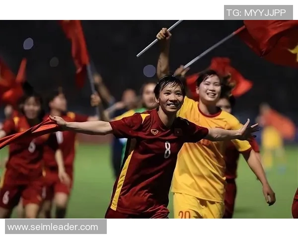 越南足球崛起之路：从草根到亚洲强队的辉煌历程与未来展望